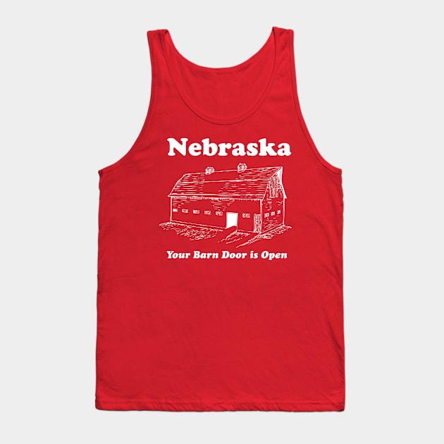 Nebraska Your Barn Door is Open T-shirt by Corn Coast Tank Top by Corn Coast